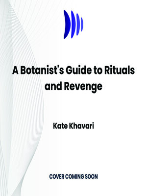 cover image of A Botanist's Guide to Rituals and Revenge
